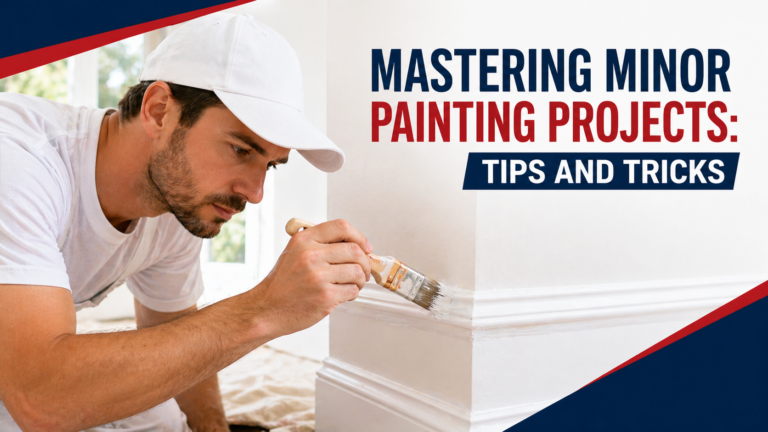 Mastering Minor Painting Projects: Tips and Tricks